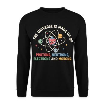 The Universe Is Made Up - Funny Science - Unisex Sweatshirt - black - Front - Alina (178cm) & Michal (187cm)