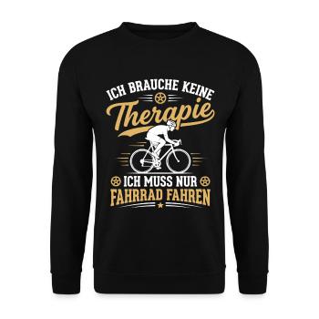 ich brauche keine therapie ich muss nur fahrrad - Unisex Pullover - Schwarz - Vorne - Alina (178cm) & Michal (187cm)