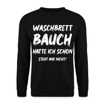 Waschbrett Bauch hatte ich schon lustige Sprüche - Unisex Pullover - Schwarz - Vorne - Alina (178cm) & Michal (187cm)