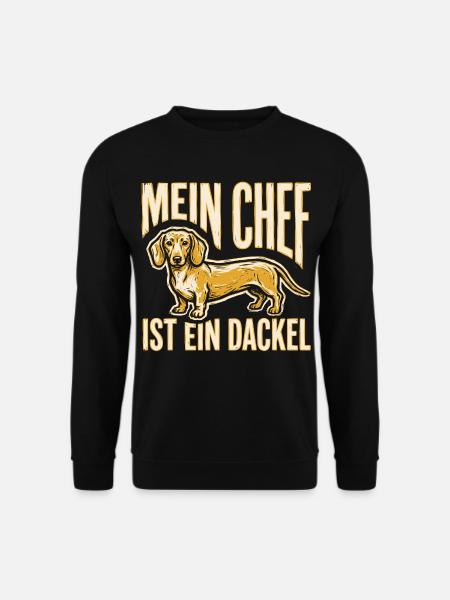 Mein Chef ist ein Dackel - Lustiger Dackel Spruch - Unisex Pullover - Schwarz