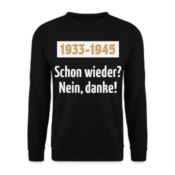 1933-1945 – Schon Wieder? Nein, Danke! (NEG 2C) - Unisex Pullover - Schwarz - Vorne - Alina (178cm) & Michal (187cm)