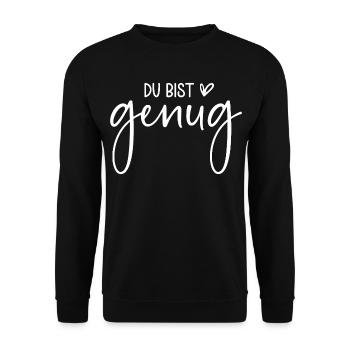 Du bist genug - Unisex Pullover - Schwarz - Vorne - Alina (178cm) & Michal (187cm)