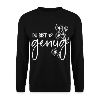 Du bist genug - Unisex Pullover - Schwarz - Vorne - Alina (178cm) & Michal (187cm)