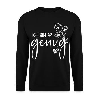 Ich bin genug - Selbstliebe Sprüche Motivation - Unisex Pullover - Schwarz - Vorne - Alina (178cm) & Michal (187cm)