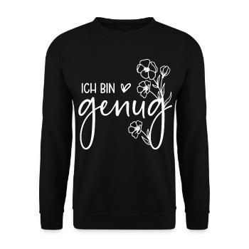 Ich bin genug - Unisex Pullover - Schwarz - Vorne - Alina (178cm) & Michal (187cm)