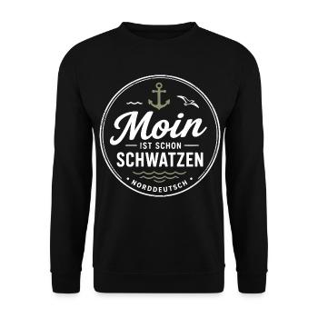 Moin ist schon schwatzen Norddeutscher Küstenhumor - Unisex Pullover - Schwarz - Vorne - Alina (178cm) & Michal (187cm)