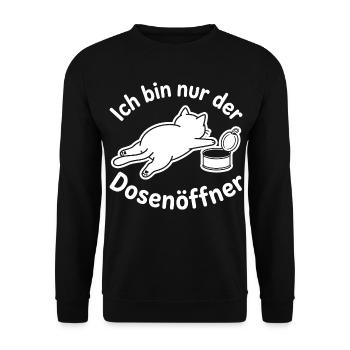 Katze - Ich bin nur der Dosenöffner Spruch - Unisex Pullover - Schwarz - Vorne - Alina (178cm) & Michal (187cm)
