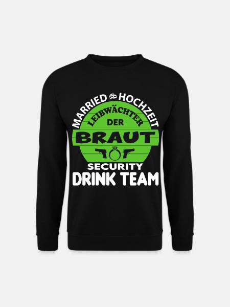 Junggesellenabschied Security Leibwächter Braut - Unisex Pullover - Schwarz