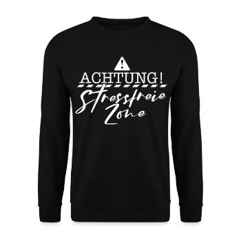 Achtung Stressfreie Zone Lustig sarkasmus Spruch  - Unisex Pullover - Schwarz - Vorne - Alina (178cm) & Michal (187cm)