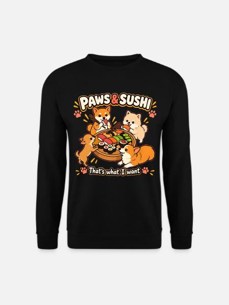PFOTEN und SUSHI-Hunde Das ist es, was ich will - Unisex Pullover - Schwarz