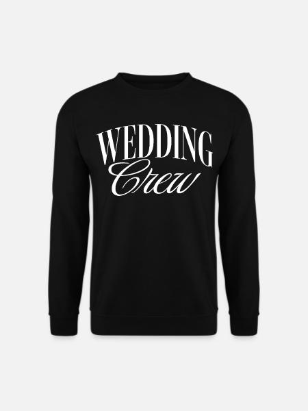 Hochzeits Crew - Unisex Pullover - Schwarz