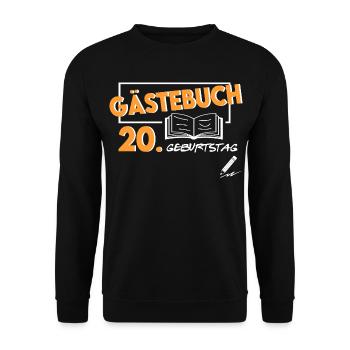 Gästeliste Gästebuch 20. Geburtstag Happy Birthday - Unisex Pullover - Schwarz - Vorne - Alina (178cm) & Michal (187cm)