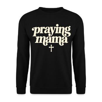 Betende Mama christliche Mama - Unisex Pullover - Schwarz - Vorne - Alina (178cm) & Michal (187cm)