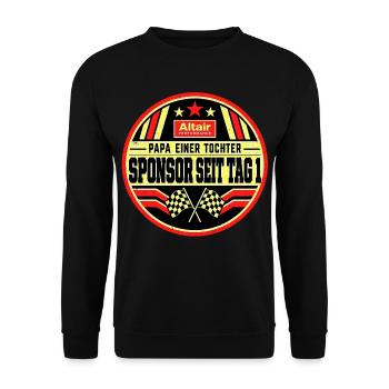 Papa einer Tochter: Sponsor seit Tag 1." - Unisex Pullover - Schwarz - Vorne - Alina (178cm) & Michal (187cm)