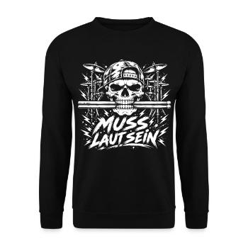 Muss laut sein Drummer Skull - Unisex Pullover - Schwarz - Vorne - Alina (178cm) & Michal (187cm)
