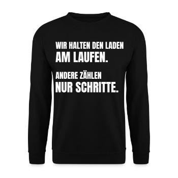 Wir halten den Laden am Laufen. - Unisex Pullover - Schwarz - Vorne - Alina (178cm) & Michal (187cm)