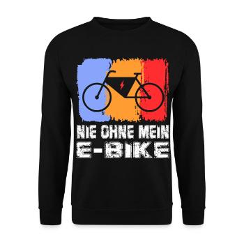 Nie ohne mein E Bike Sprüche Fahren Fahrrad Lustig - Unisex Pullover - Schwarz - Vorne - Alina (178cm) & Michal (187cm)