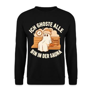 Lustiger Sauna Geist ghostet alle - Unisex Pullover - Schwarz - Vorne - Alina (178cm) & Michal (187cm)