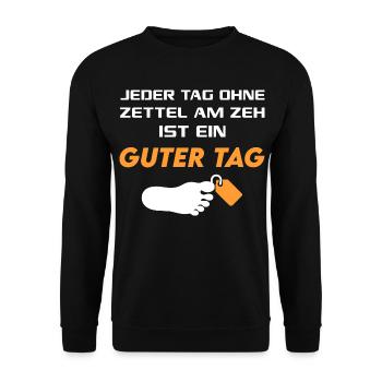 Guter Tag Zettel am Zeh T-Shirt Sprüche Lustig - Unisex Pullover - Schwarz - Vorne - Alina (178cm) & Michal (187cm)