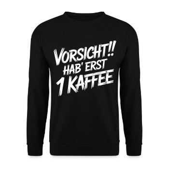 Vorsicht Kaffee - Unisex Pullover - Schwarz - Vorne - Alina (178cm) & Michal (187cm)