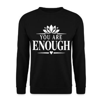 You Are Enough - Unisex Pullover - Schwarz - Vorne - Alina (178cm) & Michal (187cm)