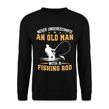 Unterschätze niemals einen alten Mann mit einer Angelrute - Unisex Pullover - Schwarz - Vorne - Alina (178cm) & Michal (187cm)