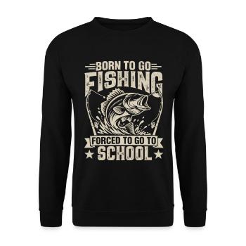 Geboren, um angeln zu gehen, gezwungen, zur Schule zu gehen - Unisex Pullover - Schwarz - Vorne - Alina (178cm) & Michal (187cm)