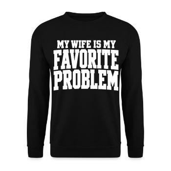 Meine Frau ist mein Lieblingsproblem Ehemann-Humor - Unisex Pullover - Schwarz - Vorne - Alina (178cm) & Michal (187cm)
