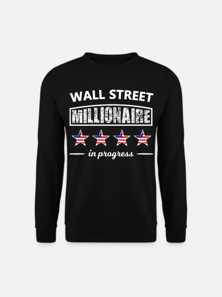 Wall Street Millionär - Unisex Pullover - Schwarz