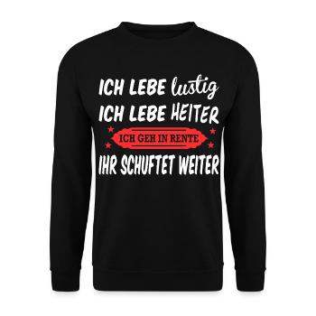 Lustig Heiter Rentner Rentnerin Beruf Sprüche - Unisex Pullover - Schwarz - Vorne - Alina (178cm) & Michal (187cm)