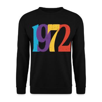 Geboren 1972 Geburtstagsgeschenk Geburtstag 72 - Unisex Pullover - Schwarz - Vorne - Alina (178cm) & Michal (187cm)