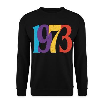 Geboren 1973 Geburtstagsgeschenk Geburtstag 73 - Unisex Pullover - Schwarz - Vorne - Alina (178cm) & Michal (187cm)