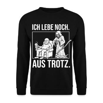Ich lebe noch. Aus Trotz. - Sensenmann und Opa - Unisex Pullover - Schwarz - Vorne - Alina (178cm) & Michal (187cm)