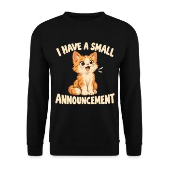 Die kleine Katzenankündigung - Unisex Pullover - Schwarz - Vorne - Alina (178cm) & Michal (187cm)