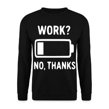 Kein Job, Danke – Anti-Work Meme - Unisex Pullover - Schwarz - Vorne - Alina (178cm) & Michal (187cm)