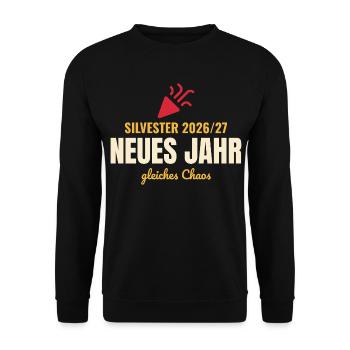 Silvester 2026/27 – Neues Jahr gleiches Chaos - Unisex Pullover - Schwarz - Vorne - Alina (178cm) & Michal (187cm)