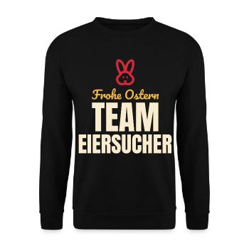 Frohe Ostern Team Eiersucher – Oster Shirt - Unisex Pullover - Schwarz - Vorne - Alina (178cm) & Michal (187cm)
