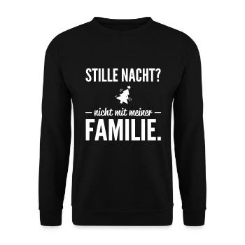 Stille Nacht? Nicht mit meiner Familie - Humor - Unisex Pullover - Schwarz - Vorne - Alina (178cm) & Michal (187cm)