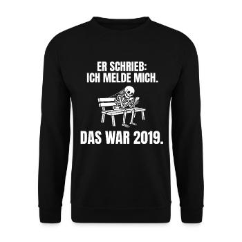 Ghosting Skelett – Er schrieb: Ich melde mich - Unisex Pullover - Schwarz - Vorne - Alina (178cm) & Michal (187cm)