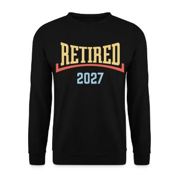 Im Ruhestand 2027 (Rentner / Konkav / 3C) - Unisex Pullover - Schwarz - Vorne - Alina (178cm) & Michal (187cm)