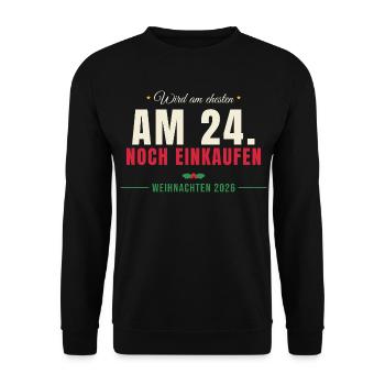 Wird am ehesten am 24. noch einkaufen - Unisex Pullover - Schwarz - Vorne - Alina (178cm) & Michal (187cm)