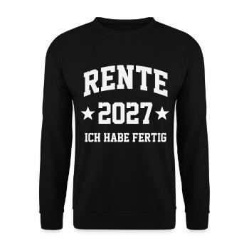 Rente 2027 Ich Habe Fertig Lustiges Ruhestand - Unisex Pullover - Schwarz - Vorne - Alina (178cm) & Michal (187cm)