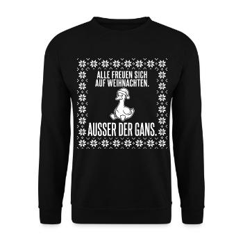 Alle freuen sich auf Weihnachten außer der Gans - Unisex Pullover - Schwarz - Vorne - Alina (178cm) & Michal (187cm)