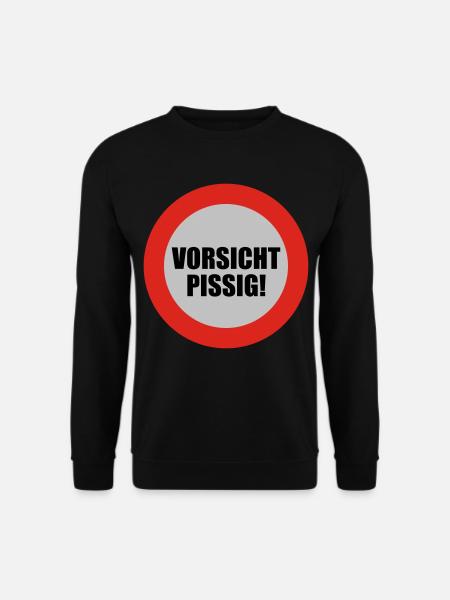Vorsicht pissig - Unisex Pullover - Schwarz