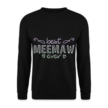Best Meemaw Ever 2 - Unisex Pullover - Schwarz - Vorne - Alina (178cm) & Michal (187cm)