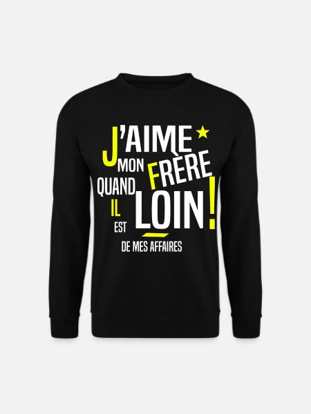Frère et sœur cadeau frangin humour - Sweat-shirt Unisexe - noir