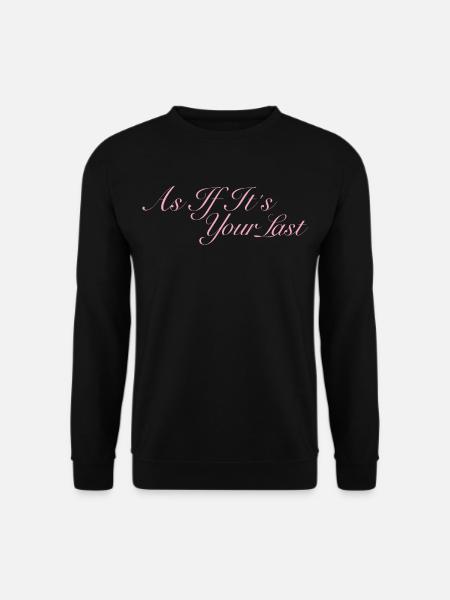 BLACKPINK COMME SI C’ÉTAIT VOTRE DERNIER - Sweat-shirt Unisexe - noir