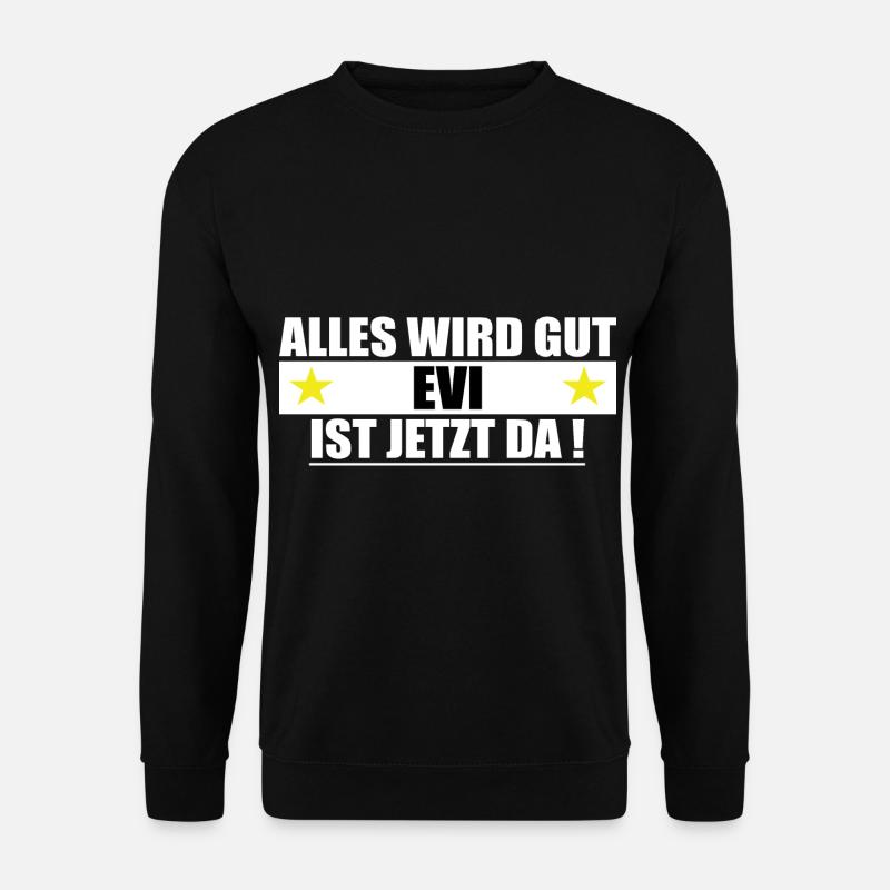 Evi Name Vorname Geburtstag - Unisex Pullover - Schwarz