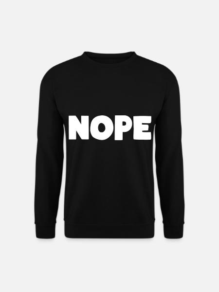 NOPE - Unisex Sweatshirt - black