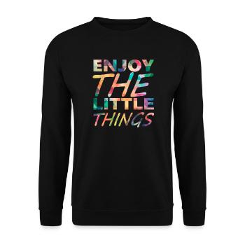 Enjoy the little things - Unisex Sweatshirt - black - Front - Alina (178cm) & Michal (187cm)